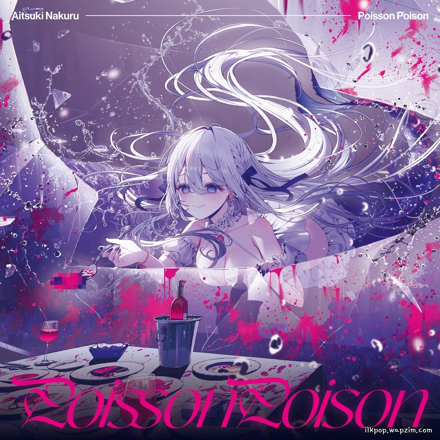 Nakuru Aitsuki - Poisson Poison