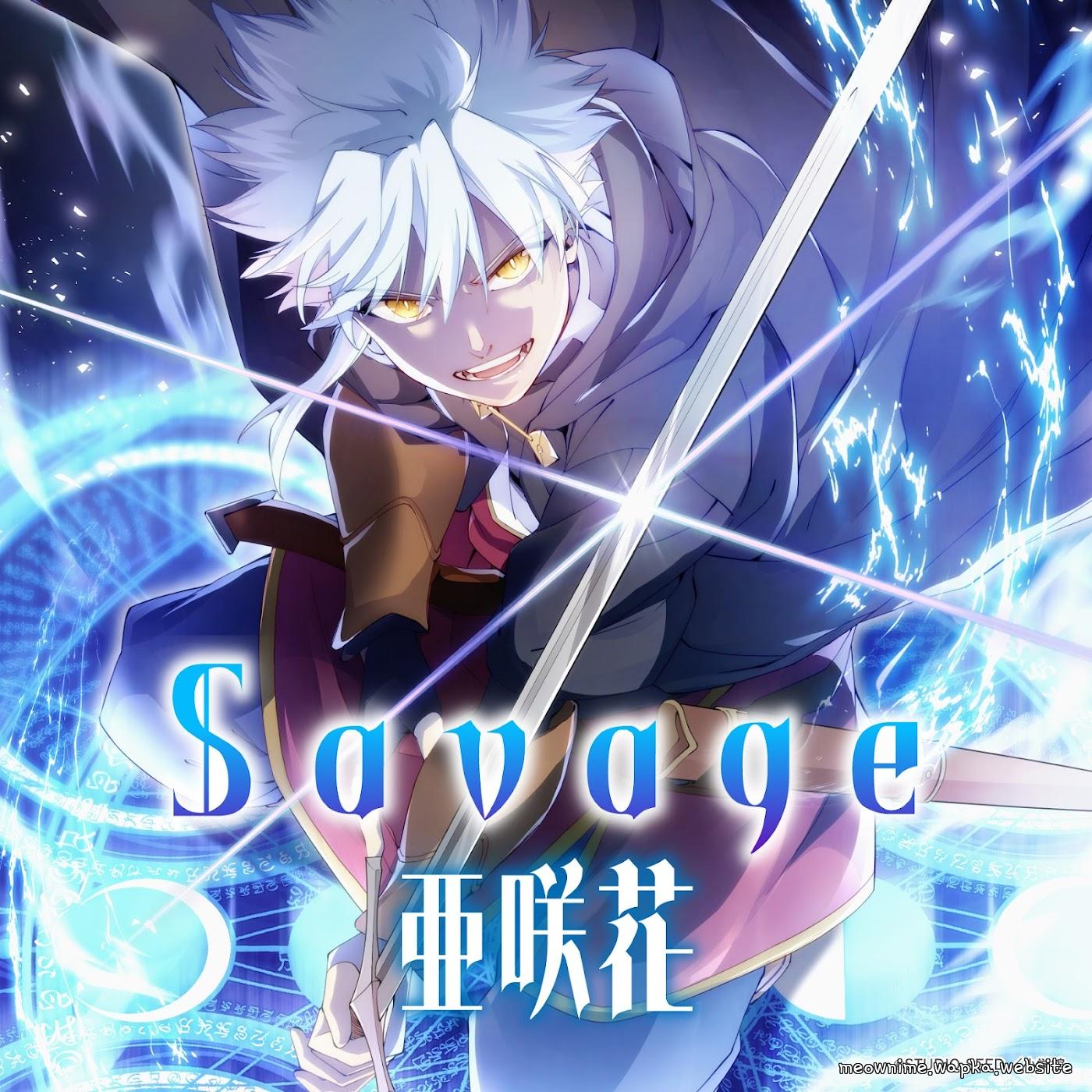 Asaka - Savage [Opening Daikenja Riddle no Jikan Gyakkou]