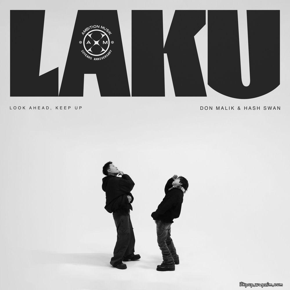 DON MALIK & Hash Swan - LAKU