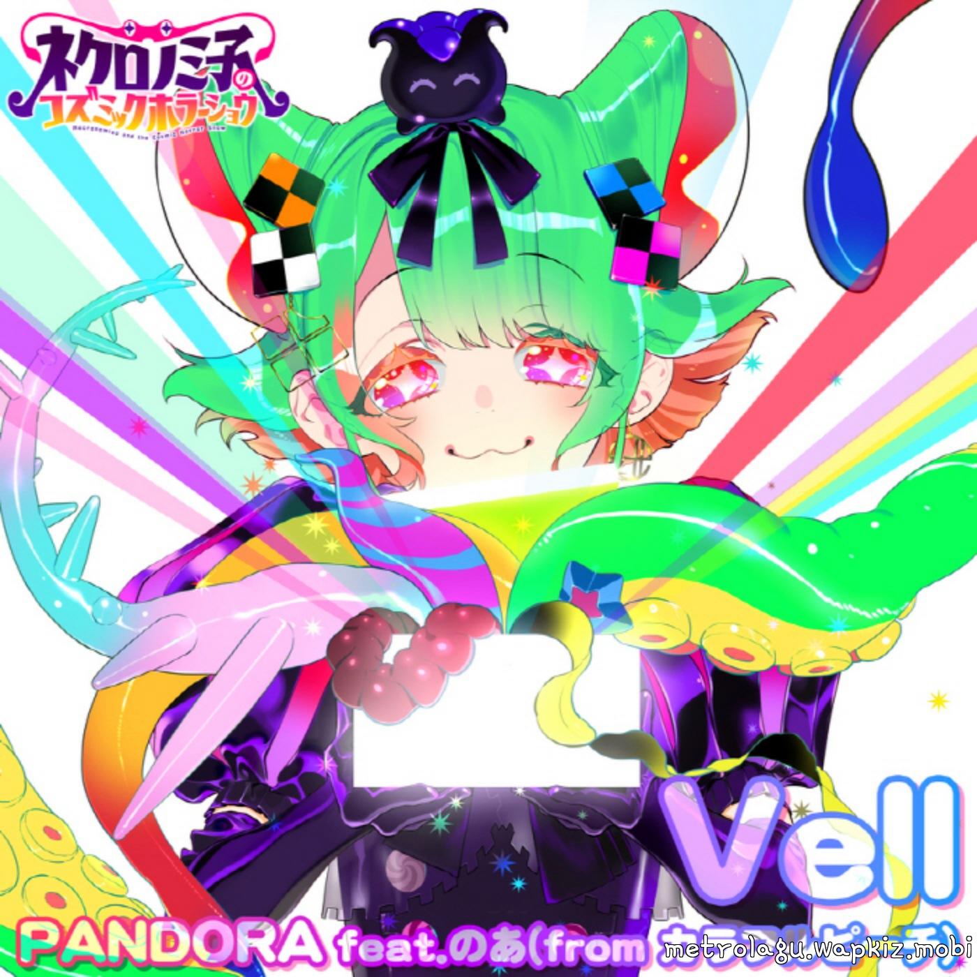 Vell feat. Noa from Colorful Peach - PANDORA [Ending Necronomico no Cosmic Horror Show]