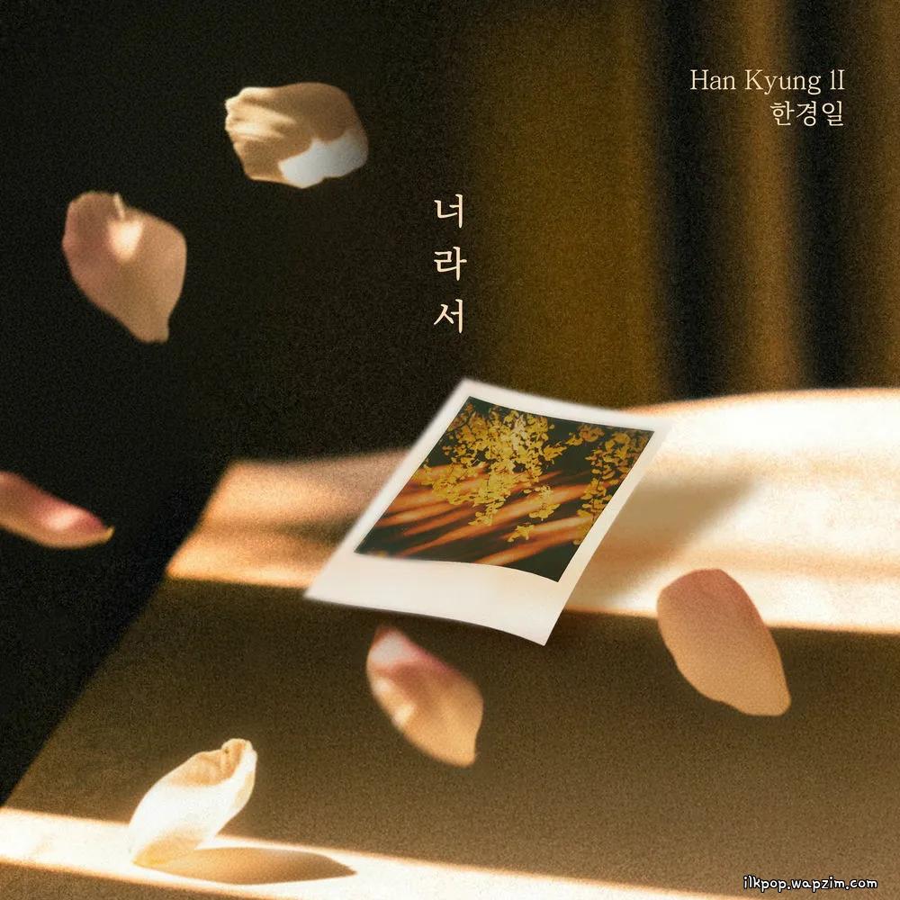 Han Kyung Il - λλΌμ (Because it's you)