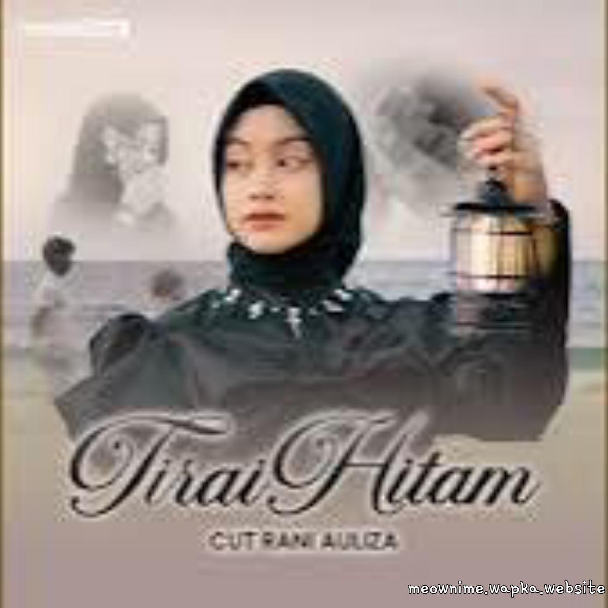 Cut Rani Auliza - Tirai Hitam
