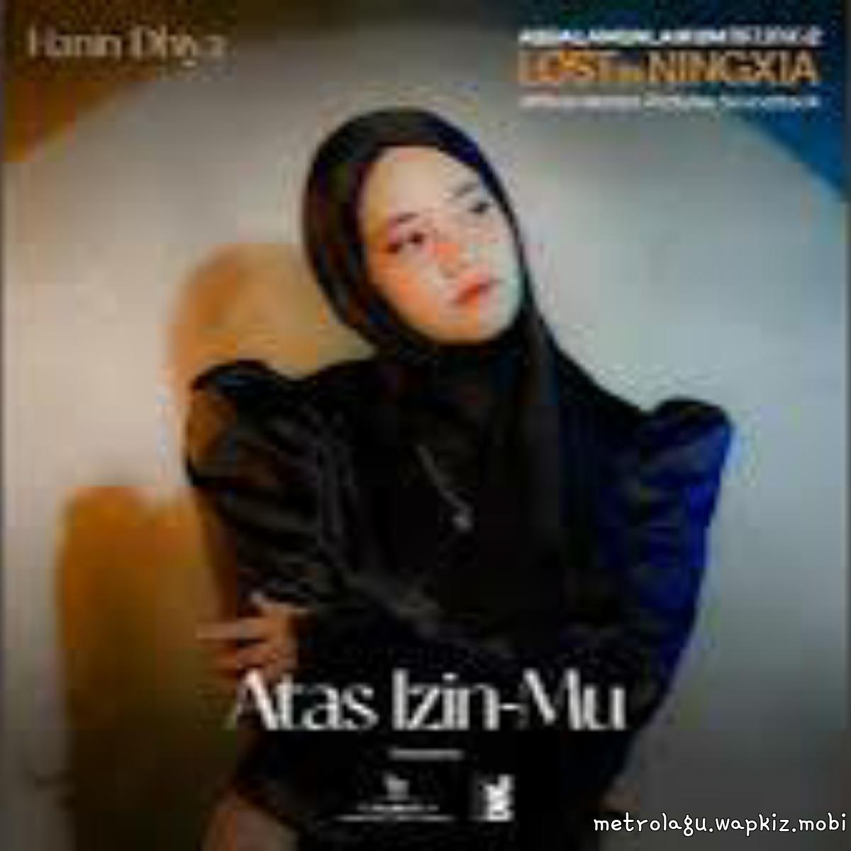 Hanin Dhiya - Atas Izin Mu