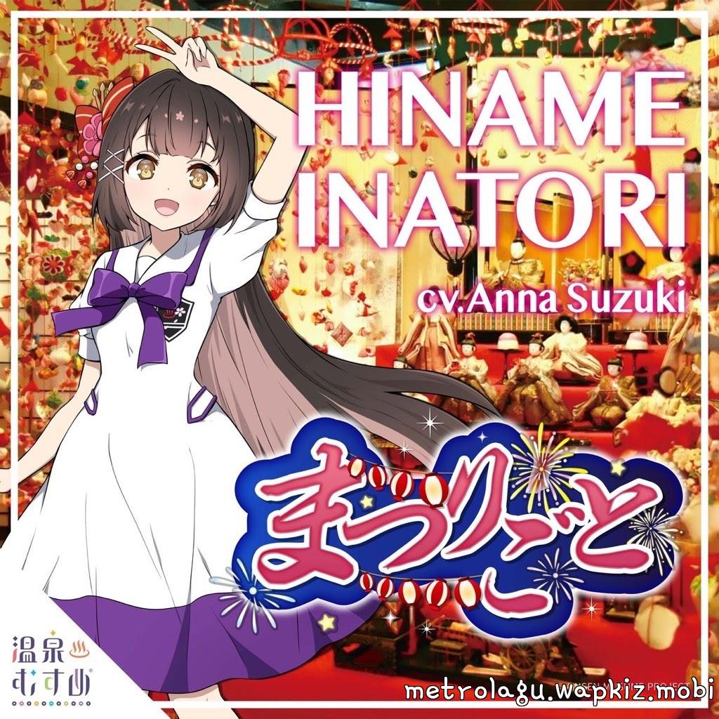 Hiname Inatori (CV: Anna Suzuki) - Matsurigoto [Theme Song ONSEN MUSUME PROJECT]