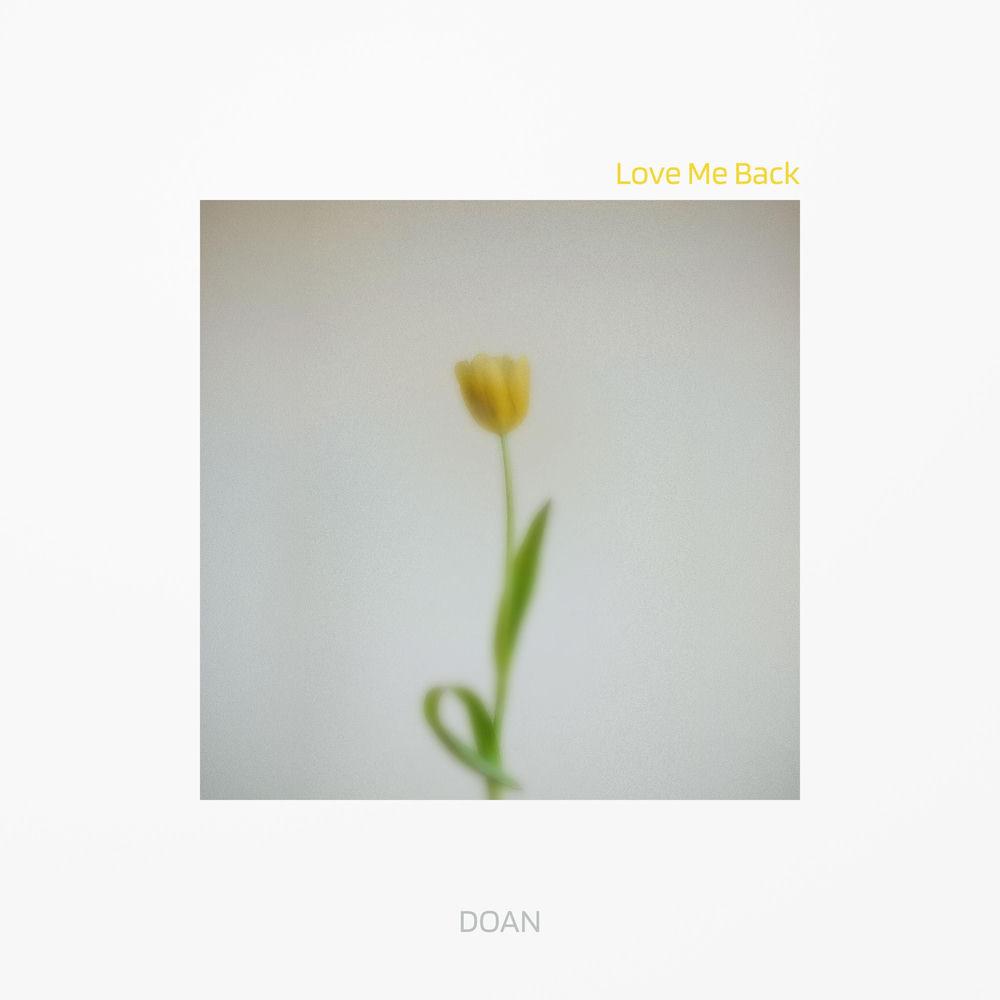 DOAN - Love Me Back