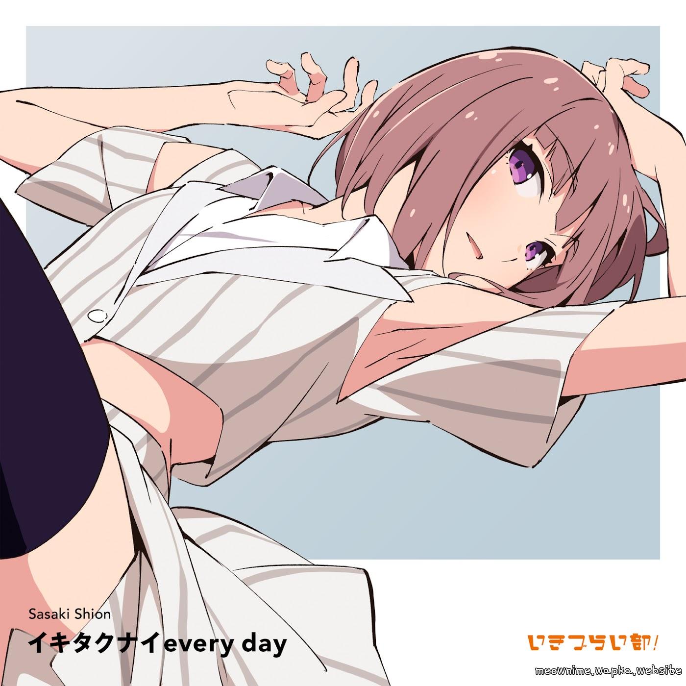 Shion Sasaki (CV: Aoi Suzunose) - Ikitakunai every day [Theme Song Ikizu Live! LOVE LIVE! BLUEBIRD]