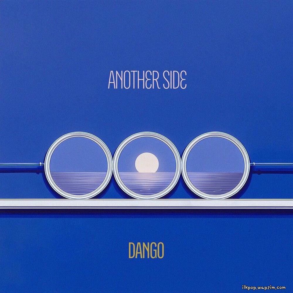 DANGO - 사실, 난 (Another Side)