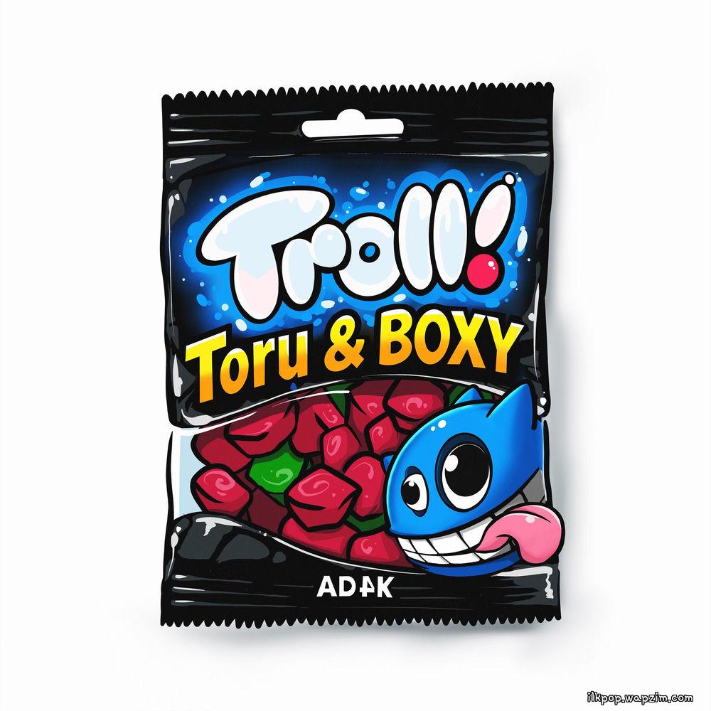Toru & BOXY - Trolli