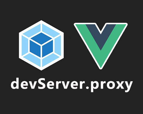 基于Vue-CLI 3.0配置webpack的跨域限制代理功能devServer.proxy