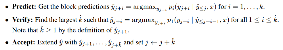 Blockwise Parallel Decoding的步骤
