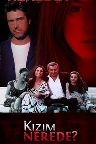 Donde Esta Mi Hija (Kizim Nerede)