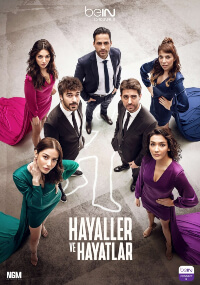 Hayaller Ve Hayatlar (Vidas y Suenos)