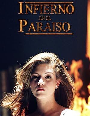 Infierno en el Paraiso