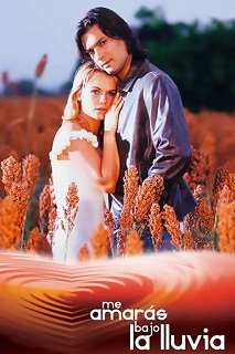 Me amaras bajo la lluvia