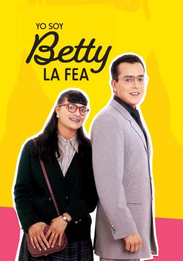 Yo Soy Betty, La Fea