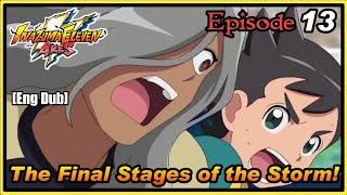 Inazuma Eleven Ares Dub Episode 13