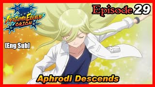 Inazuma Eleven Orion Sub Episode 29