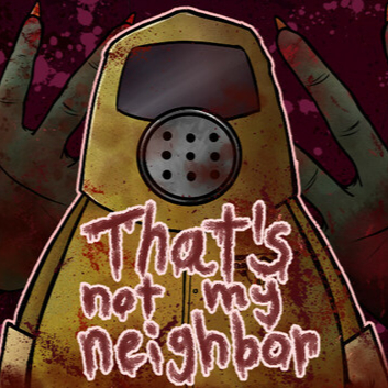 That's Not My Neighbor