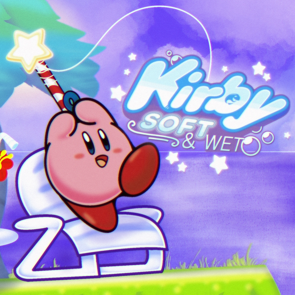 Kirby ~ Soft & Wet