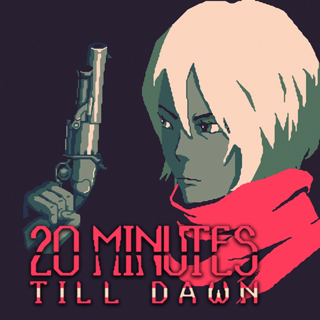 20 Minutes Till Dawn preview