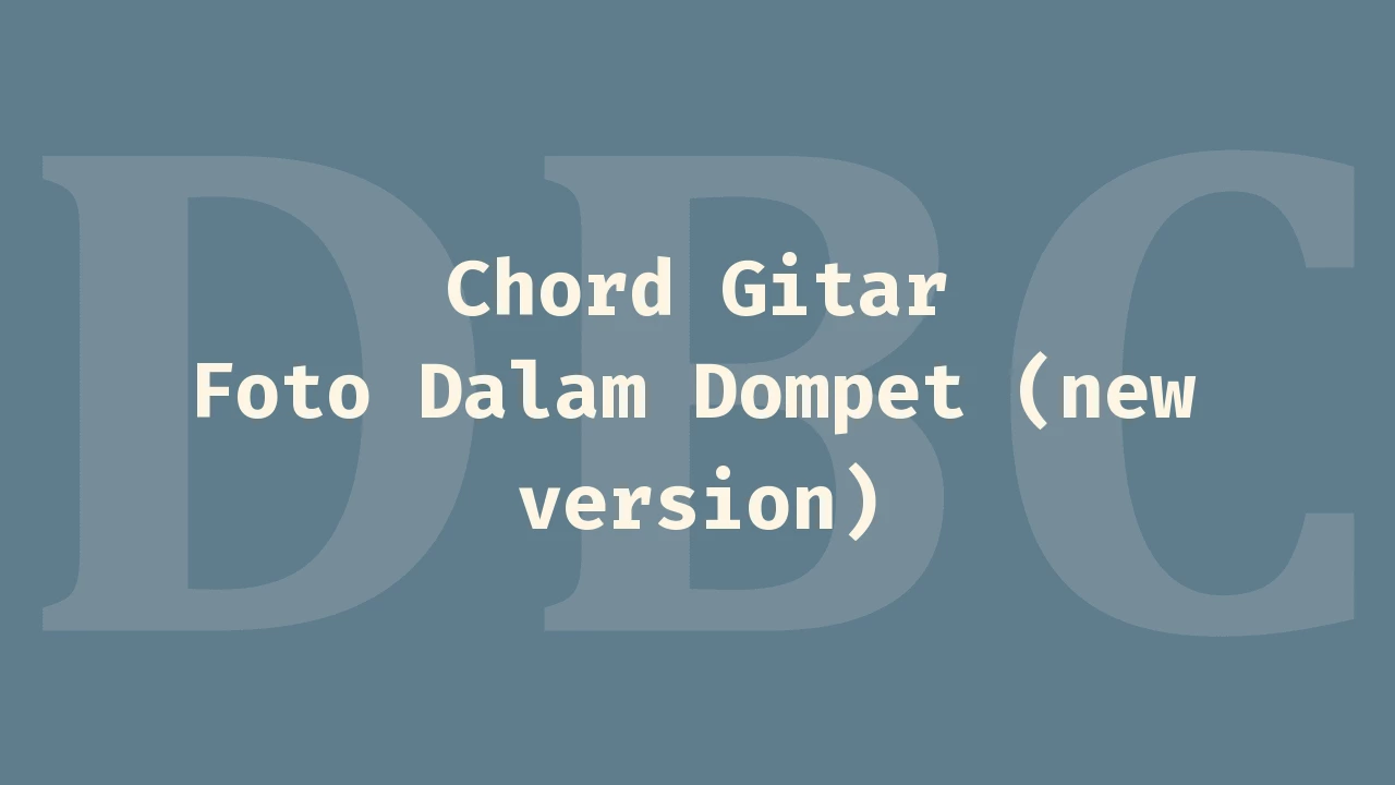Guitar Chords Foto Dalam Dompet New Version Slank