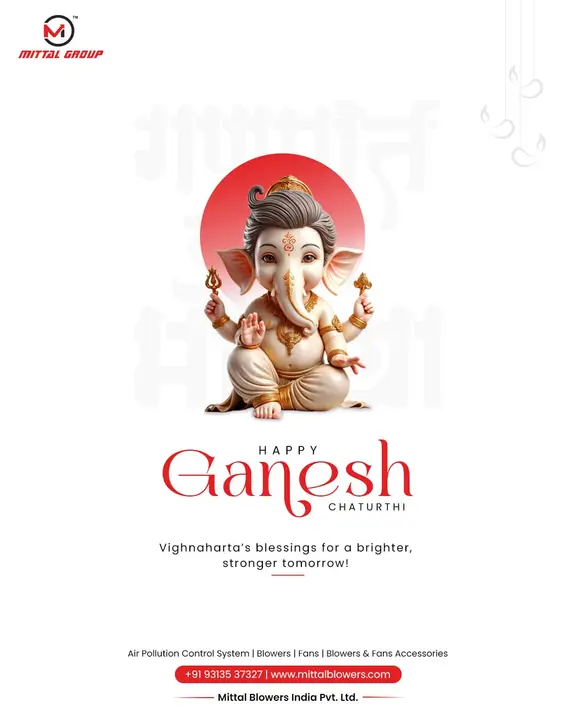 May Lord Ganesha remove all obstacles and bless your journey with growth! – Mittal Blower..📞 +9