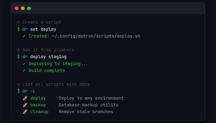 DotRun quick start: create a script, run it from anywhere, list all scripts with docs