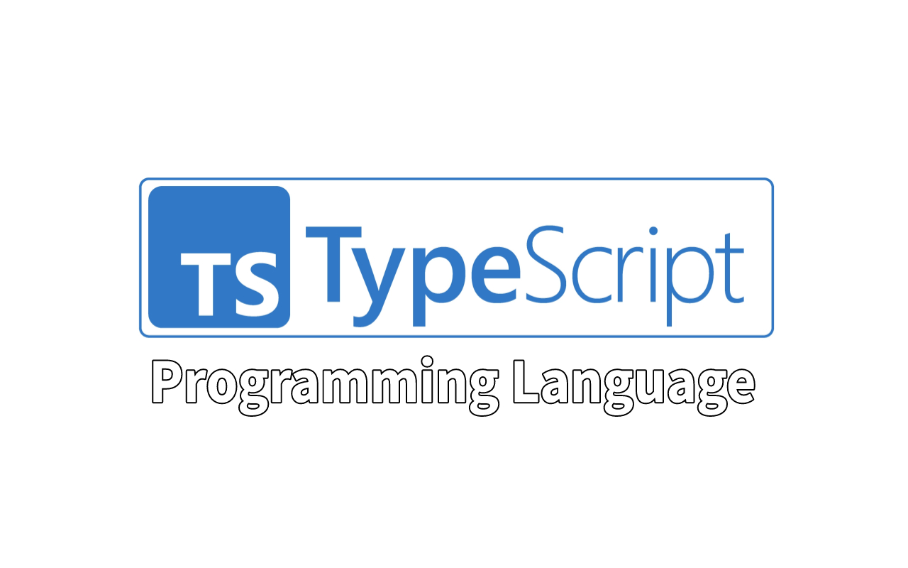 TypeScript 入门教程