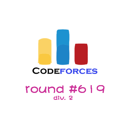 Codeforces Round 619 (Div. 2) 题解