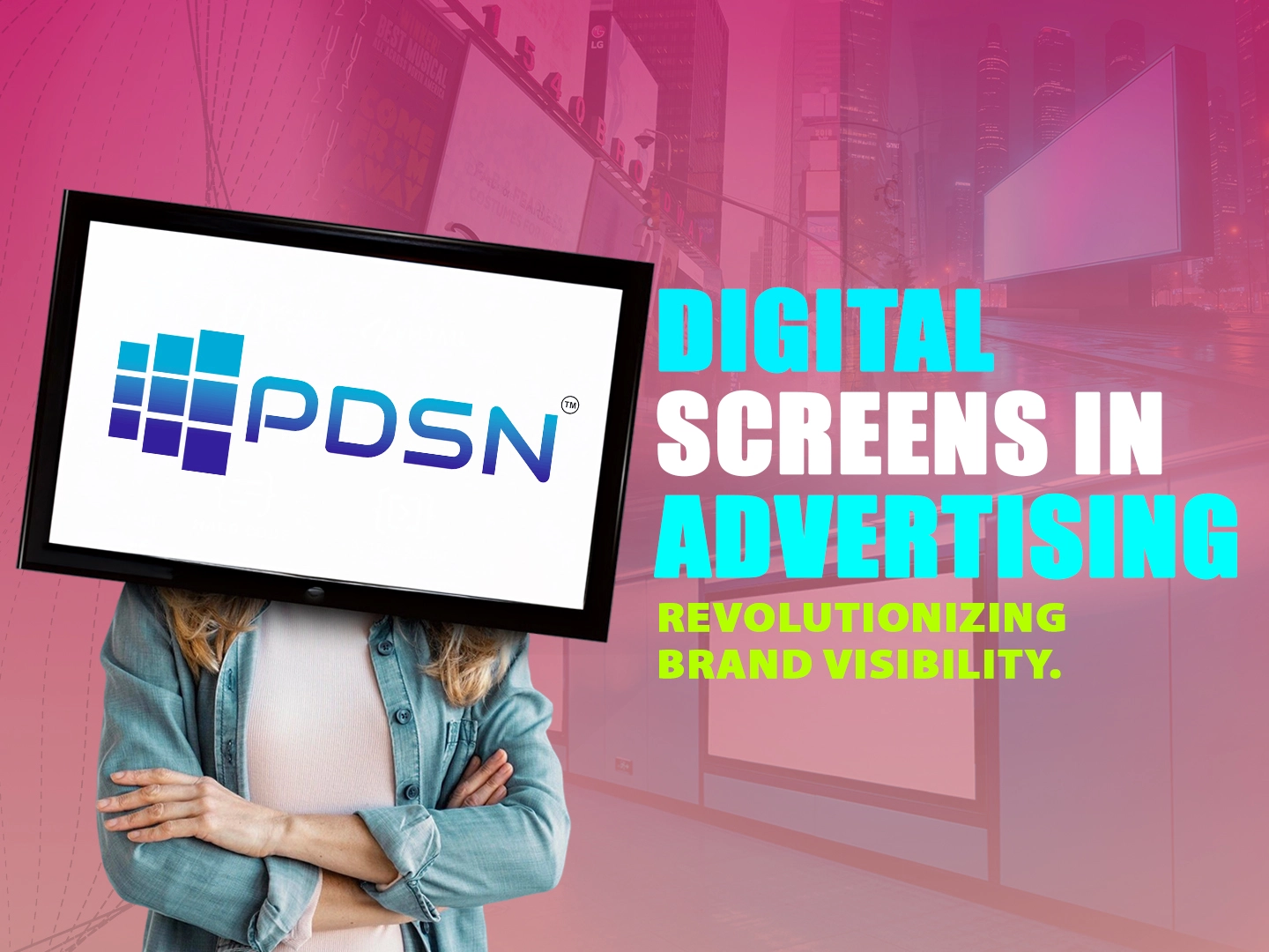 Digital Screens in Advertising: Revolutionizing Brand Visibility.
