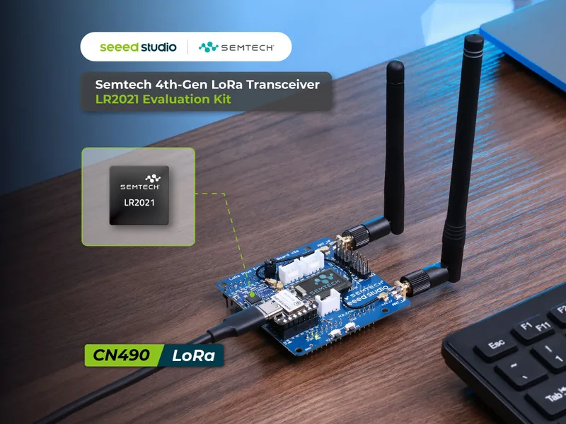 Semtech LR2021 LoRa Plus Evaluation Kit-CN490 | Semtech | LoRa | XIAO nRF54L15
