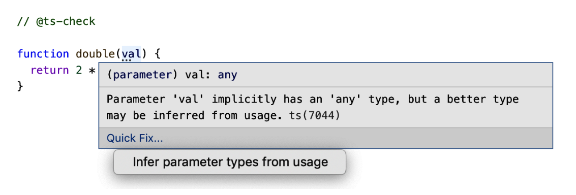 Figure 10-2. The TypeScript Language Services offer a quick fix to infer parameter types from usage.