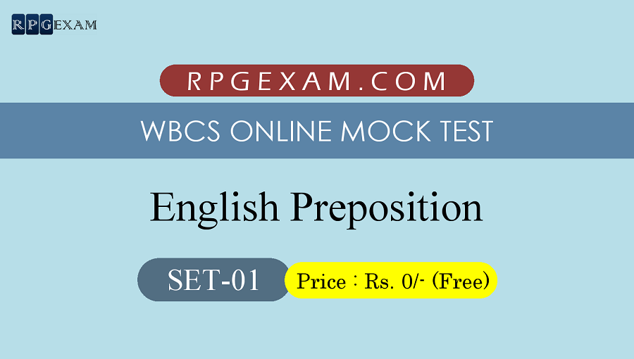 Set 1 WBCS Free Online Mock Test Prepositions