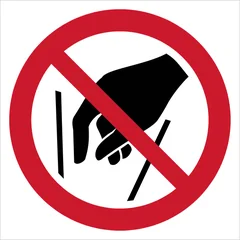 No reaching in
