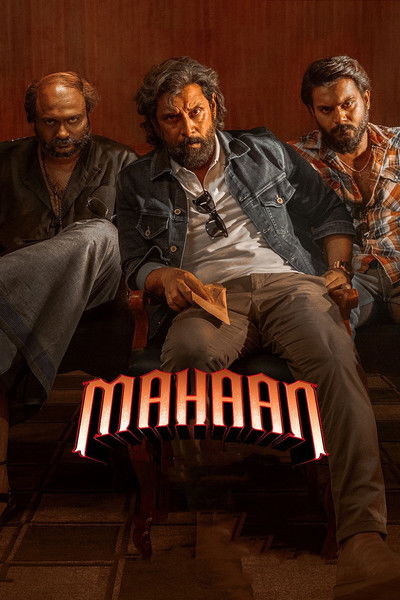 Mahaan (2022) Dual Audio {Hindi-Tamil} Movie 480p | 720p | 1080p | 2160p WEB-DL ESub