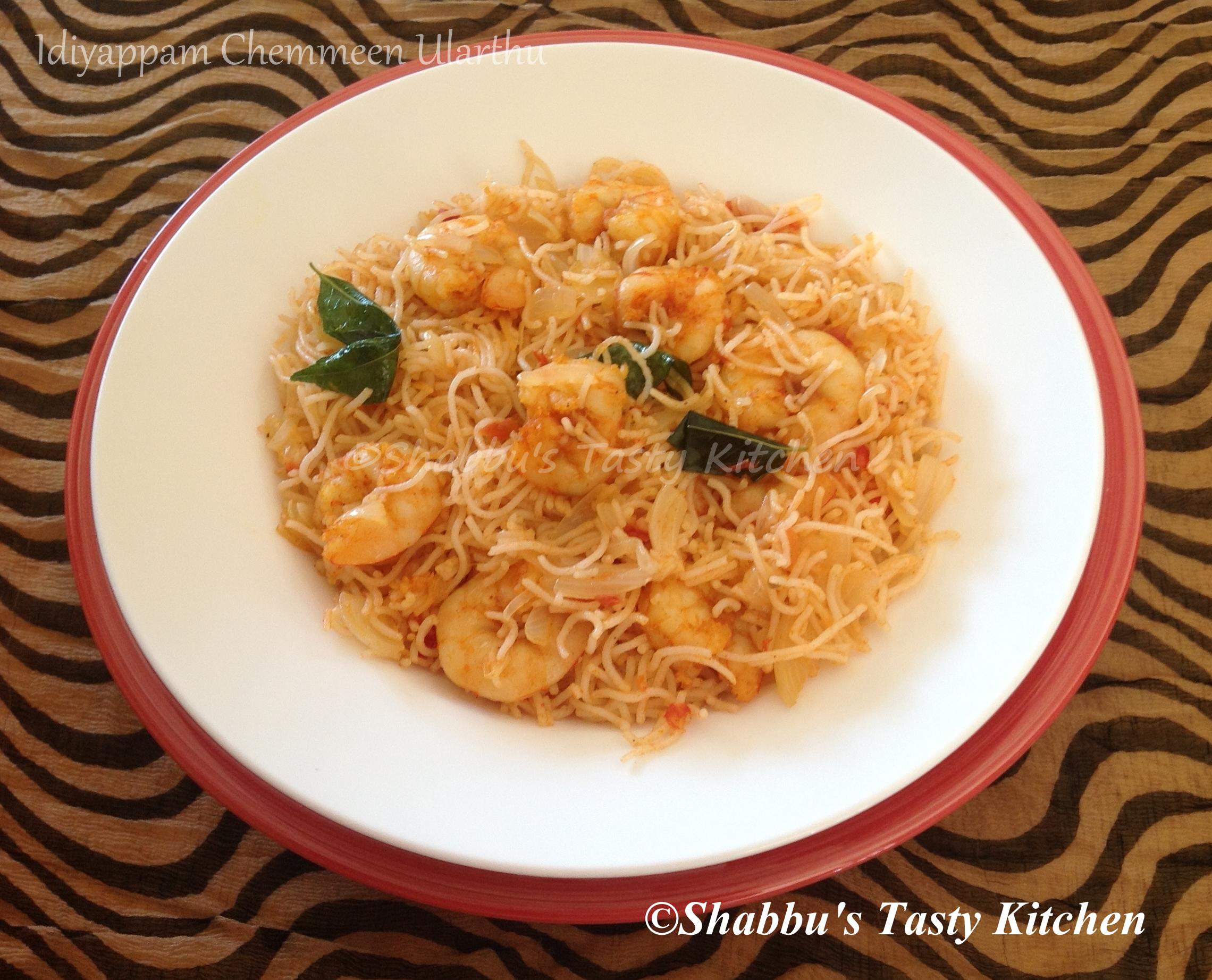 idiyappam-chemmeen-ularthu