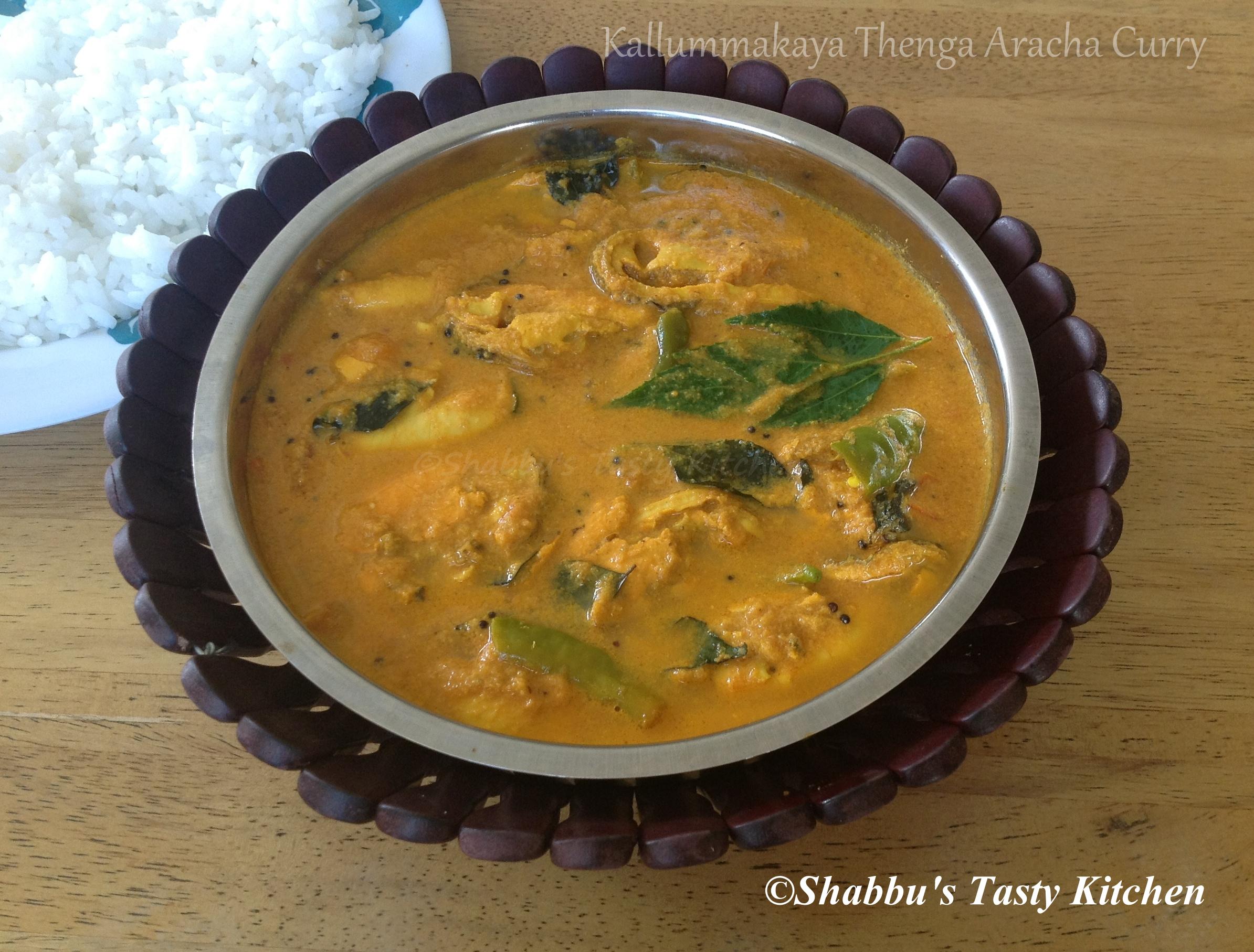 kallummakaya-thenga-aracha-curry-musse