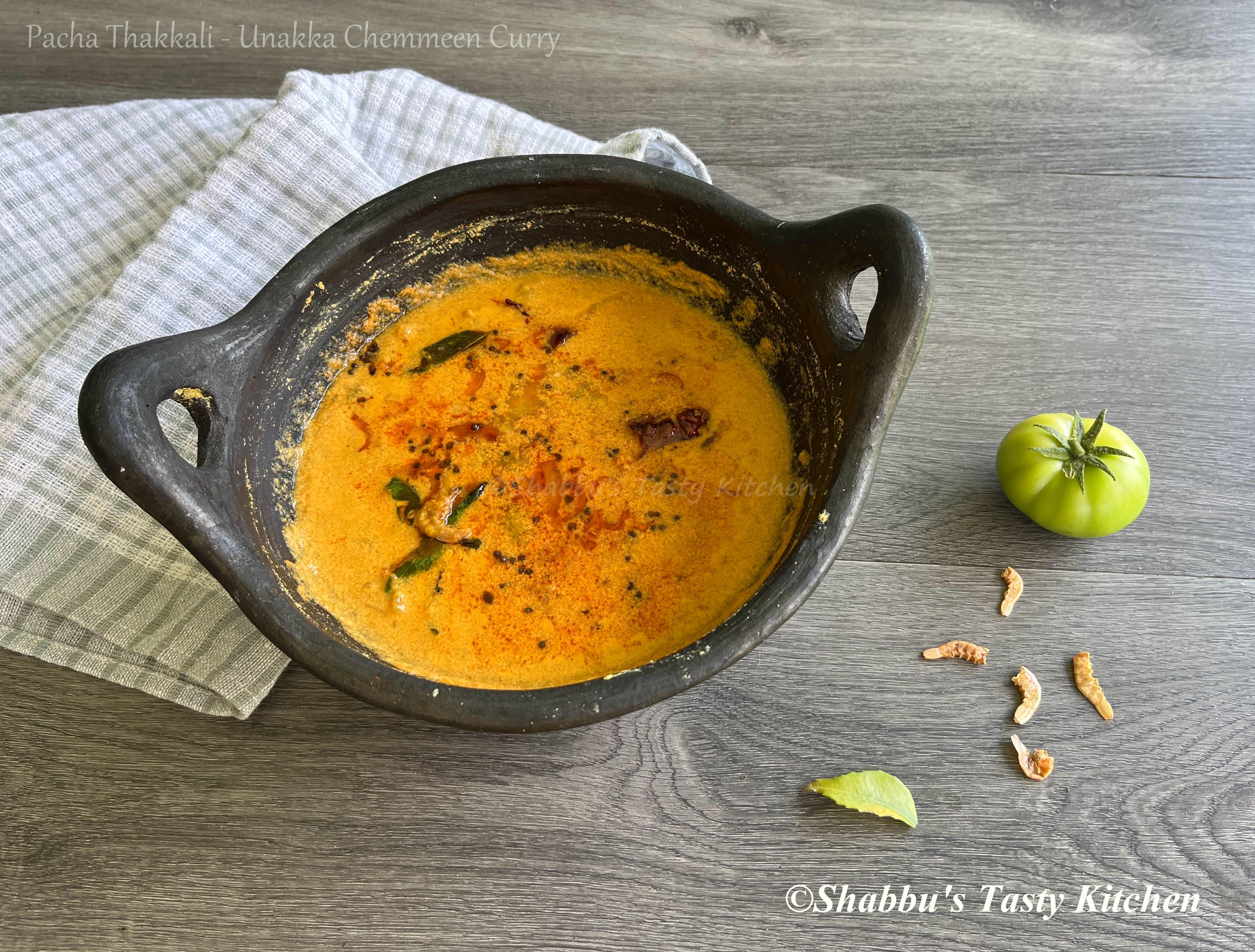 pacha-thakkali-unakka-chemmeen-curry