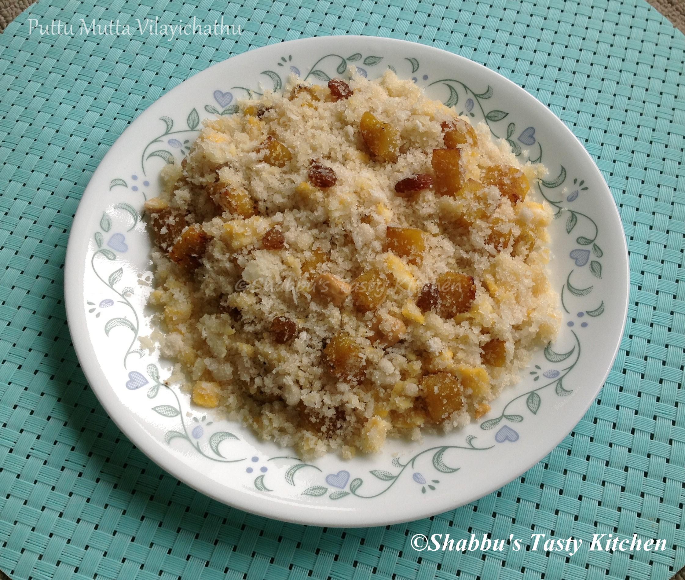 puttu-mutta-vilayichathu