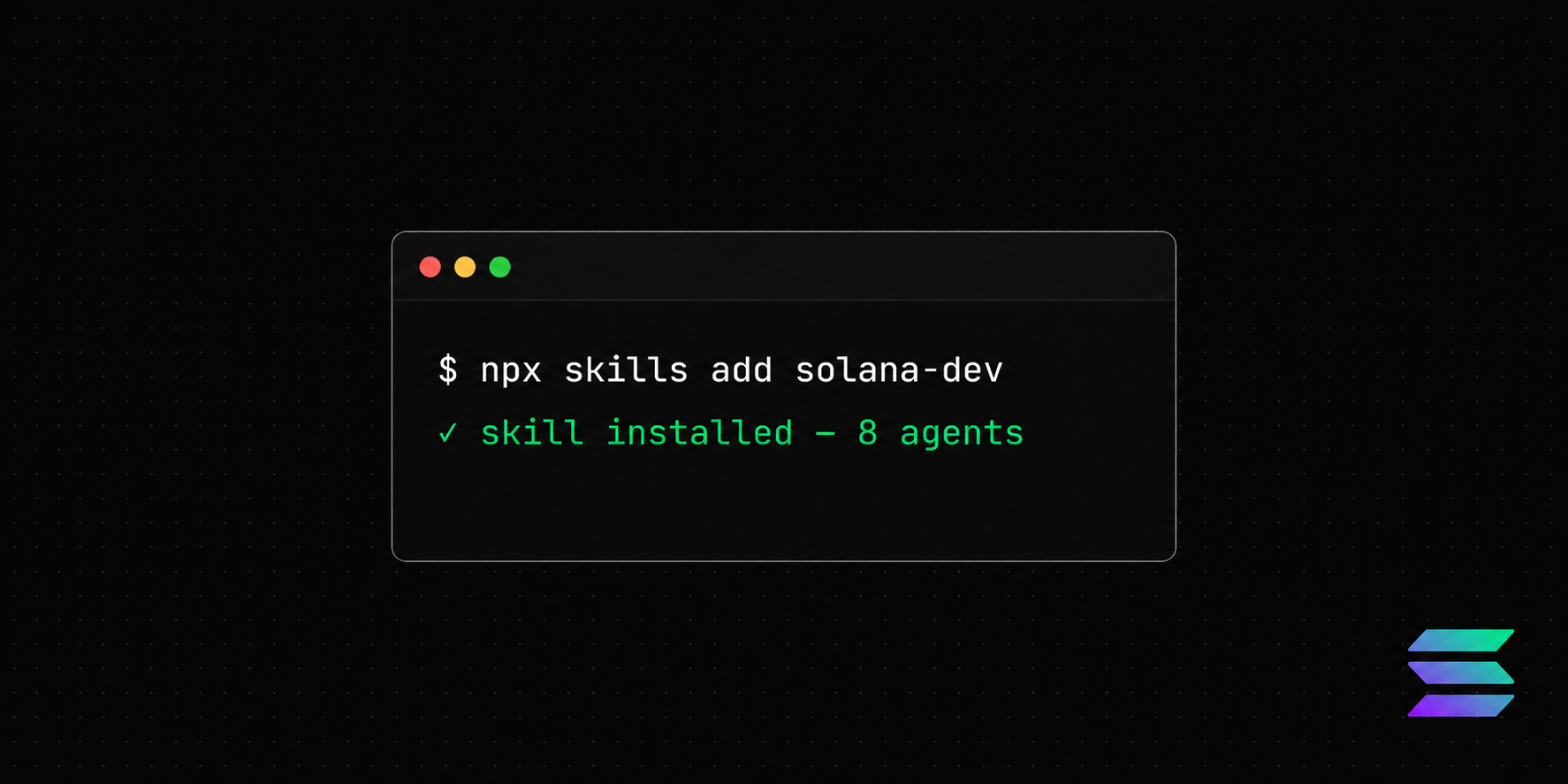 solana-dev — npx skills add solana-dev — skill installed, 8 agents
