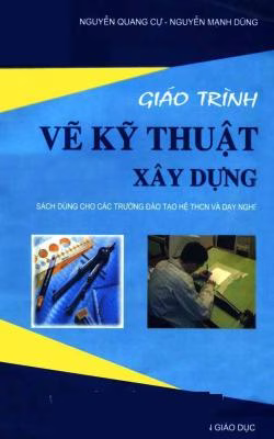 Giáo Trình Vẽ Kỹ Thuật Xây Dựng