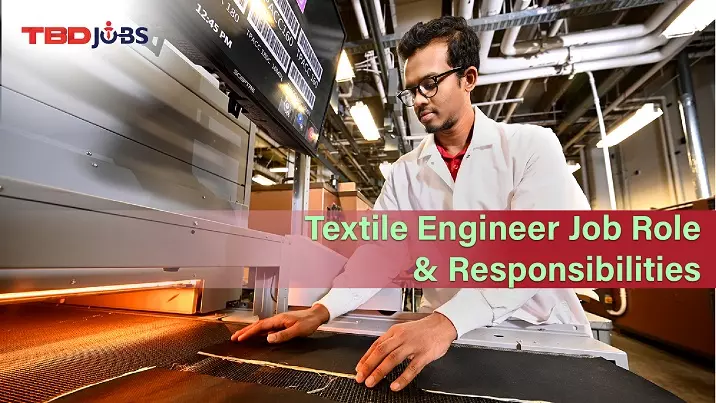 1771999976Textile_Engineer_Job_Role_Responsibilities.webp