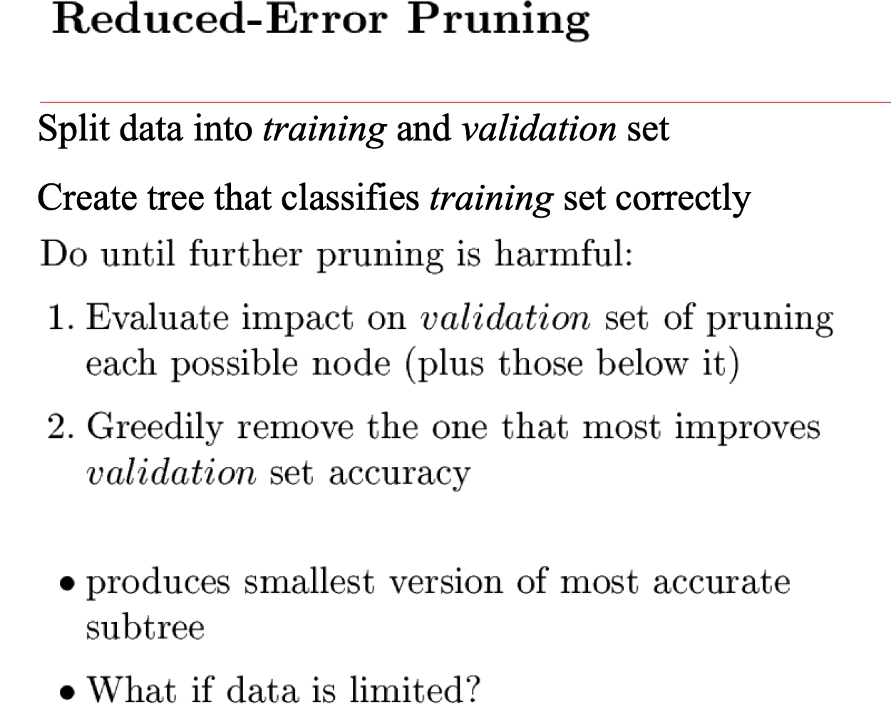HÌNH 2.8. Reduced-Error Pruning.