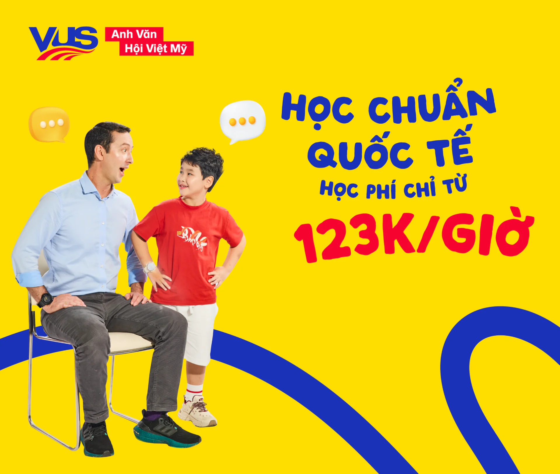 Chỉ từ 123K/giờ - Home - english.vus.edu.vn