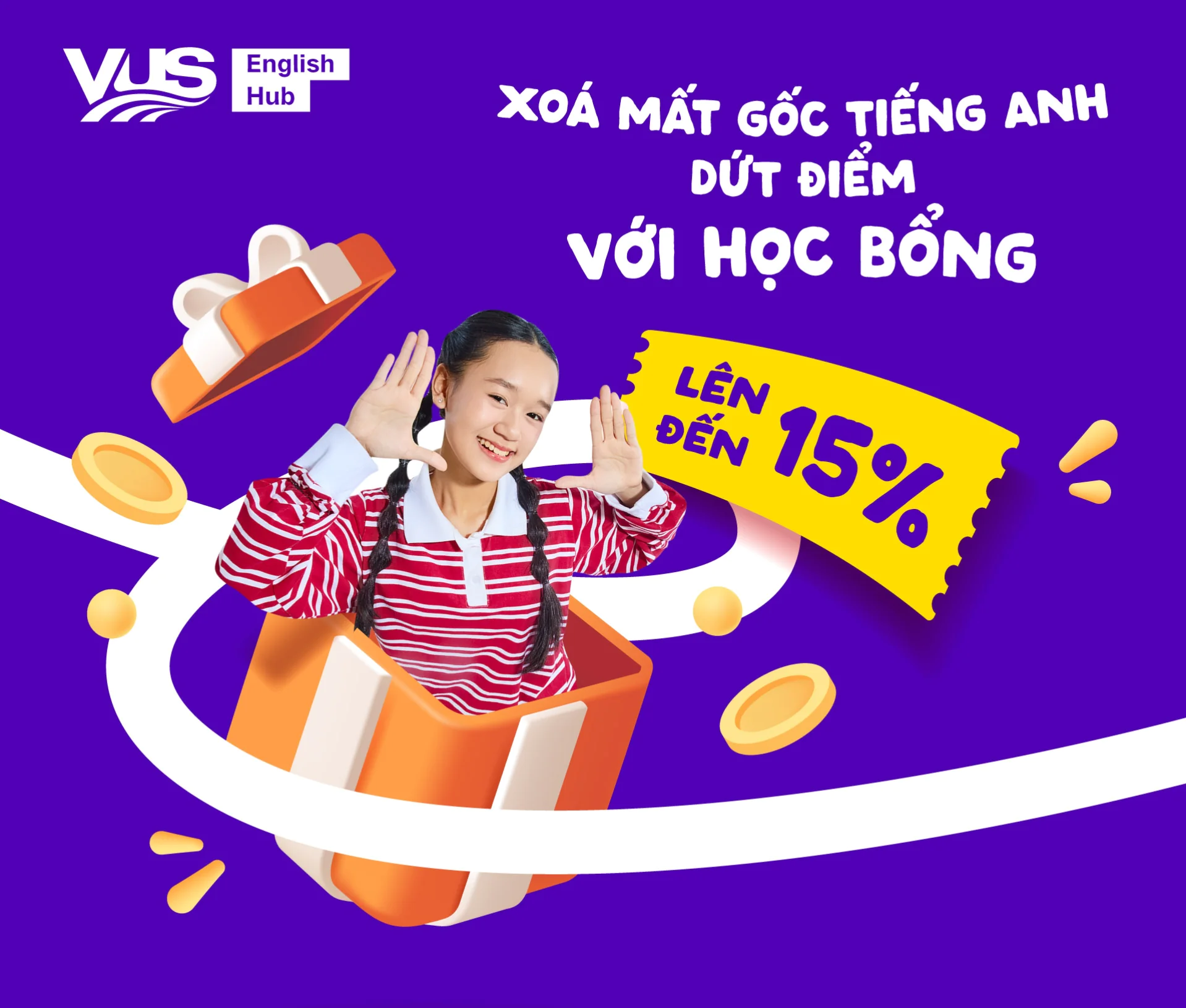Học bổng lên đến 15% - EH - english.vus.edu.vn