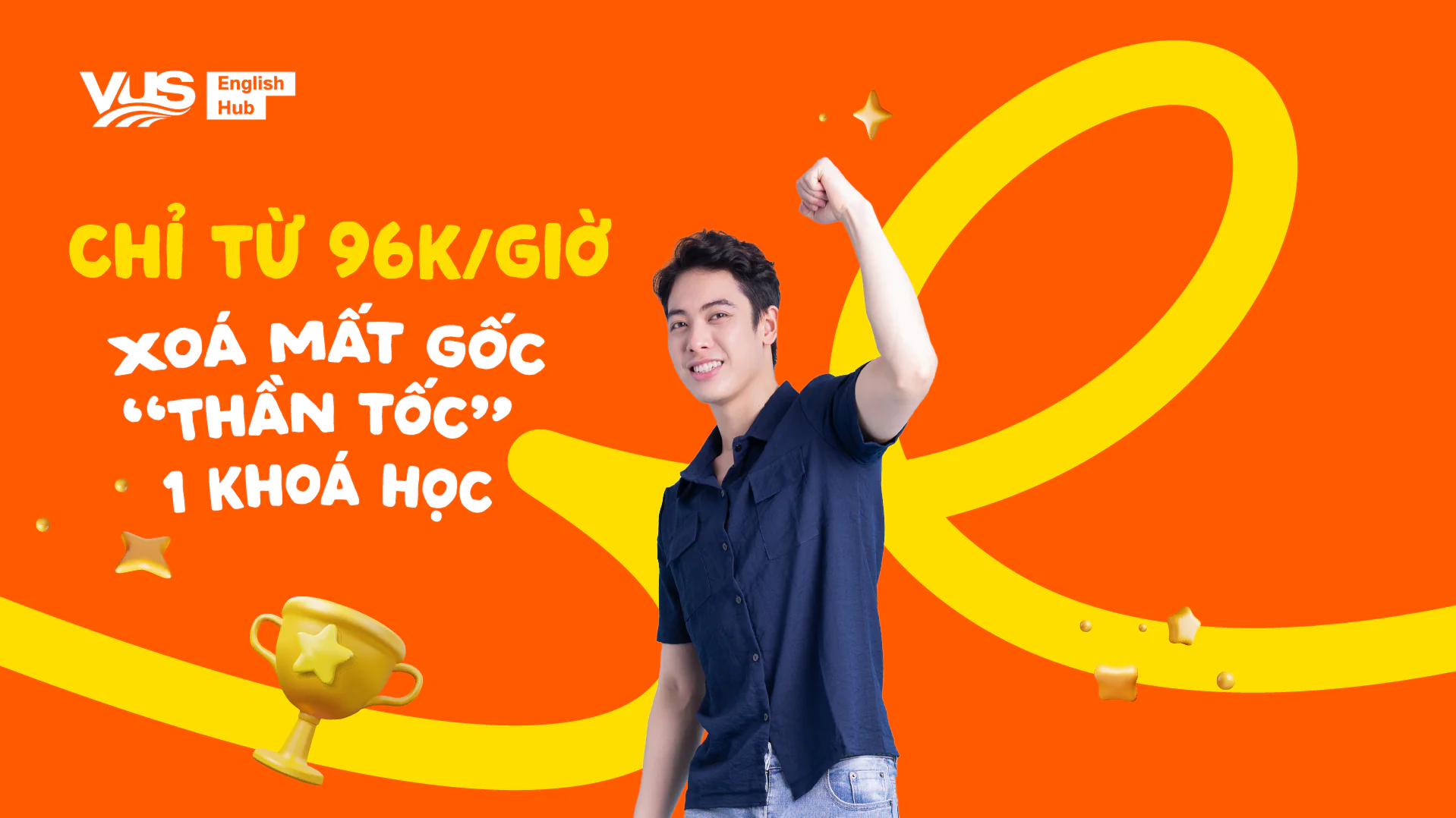 Chỉ từ 96k/giờ - EH - englishhub.vus.edu.vn