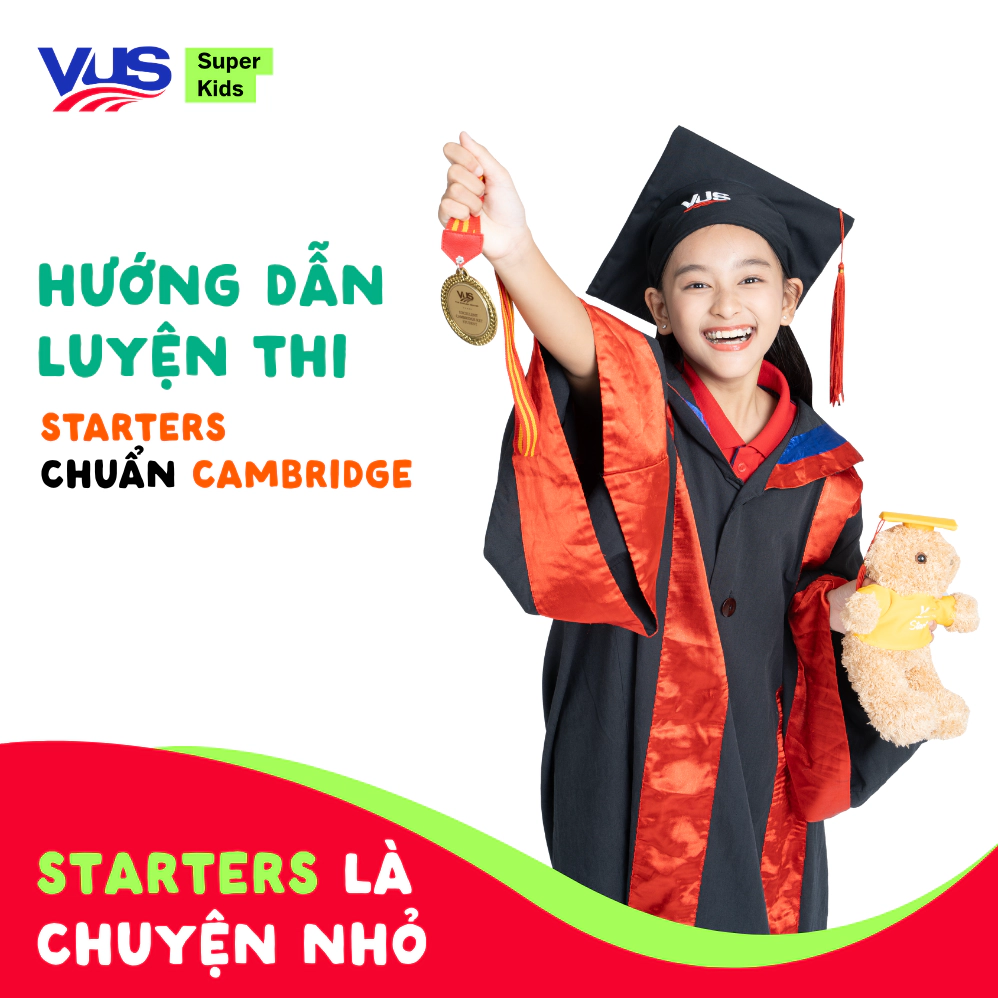 Hướng dẫn luyện thi Starters chuẩn Cambridge 