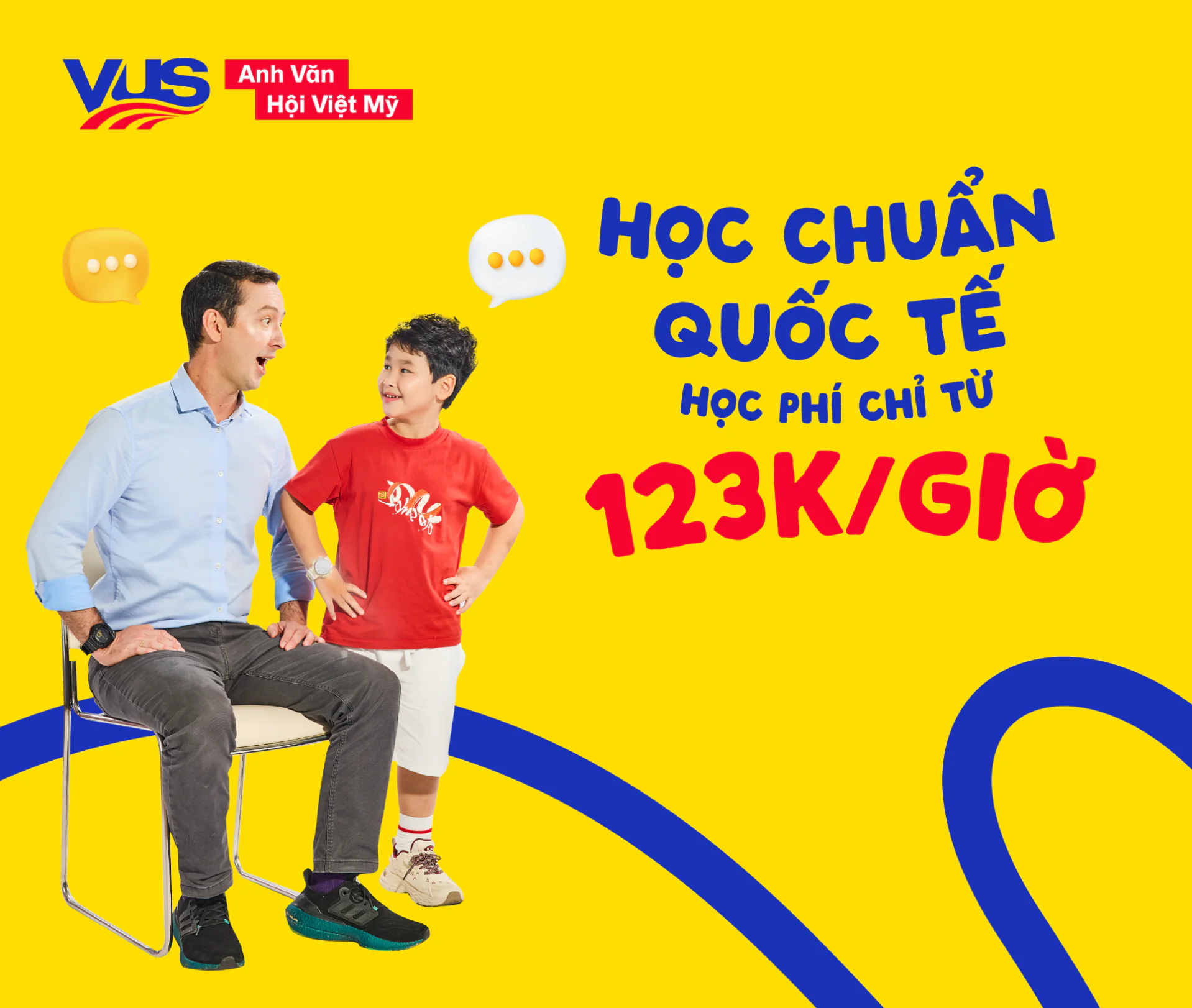 Chỉ từ 123k/giờ - https://ngoaingu.vus.edu.vn/