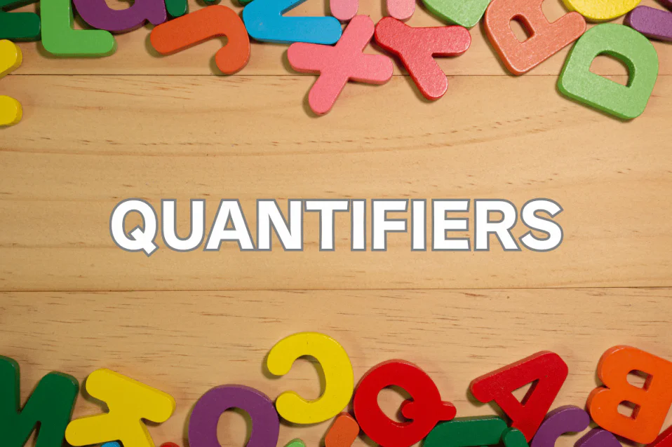 Lượng từ trong tiếng Anh (Quantifiers): Cách dùng & bài tập