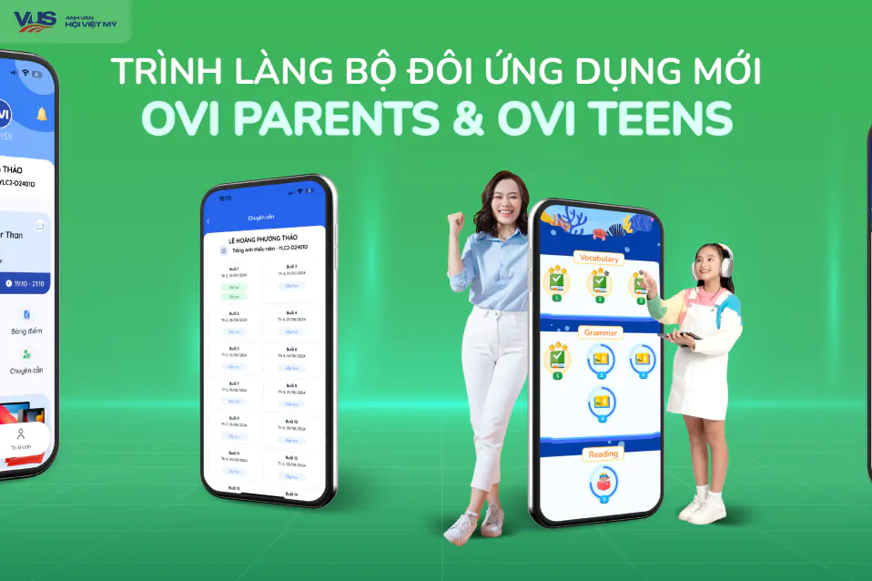 VUS ra mắt bộ đôi ứng dụng độc quyền OVI Parents & OVI Teens